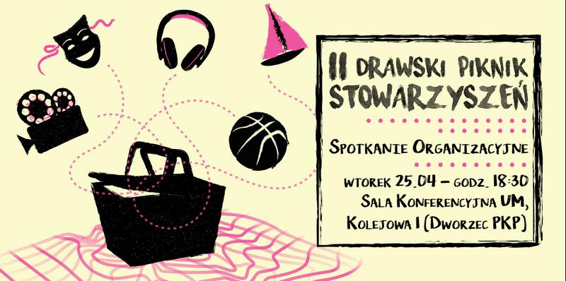 II Drawskiego Pikniku Stowarzyszeń - spotkanie organizacyjne 